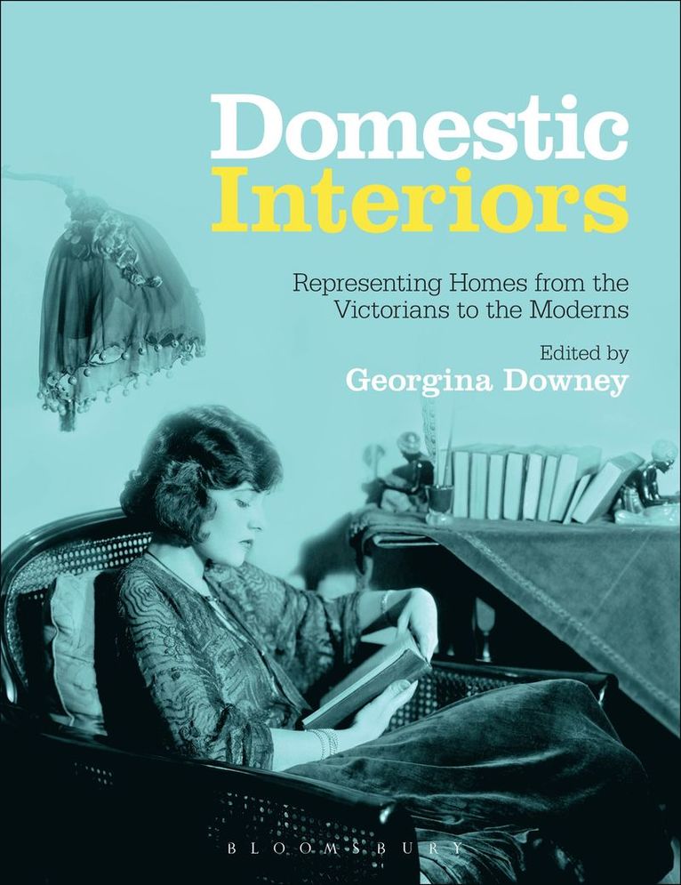 Georgina Downey - Domestic Interiors, Inbunden