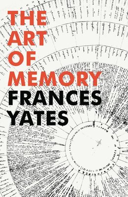 Frances A Yates, Frances Yates - Art of Memory, Häftad