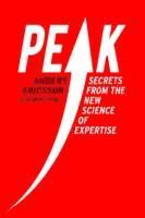 bokomslag Peak: Secrets from the New Science of Expertise