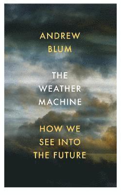 The Weather Machine 1