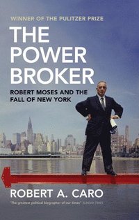 bokomslag The Power Broker