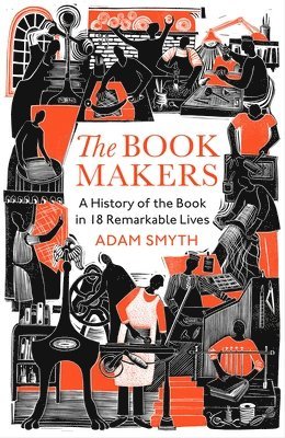 Adam Smyth - Book-Makers, Inbunden