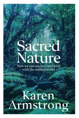 Armstrong, K: Sacred Nature