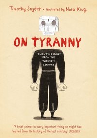 bokomslag On Tyranny Graphic Edition