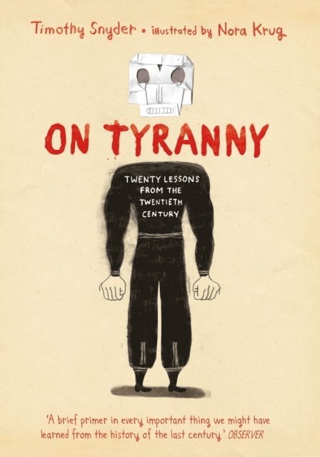 Timothy Snyder - On Tyranny Graphic Edition, Inbunden