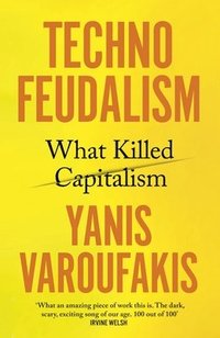 bokomslag Technofeudalism : What Killed Capitalism