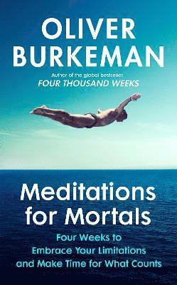 Meditations for Mortals 1