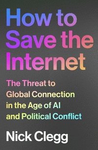bokomslag How to Save the Internet