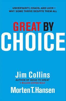 Jim Collins, Morten T. Hansen - Great by Choice, Inbunden