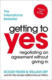 bokomslag Getting to Yes: Negotiating an agreement without giving in