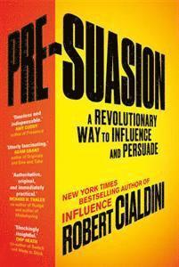 Robert Cialdini - Pre-Suasion, Häftad