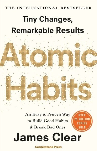 James Clear - Atomic Habits, Häftad