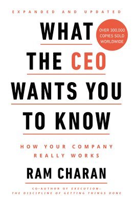 Ram Charan - What the CEO Wants You to Know, Häftad