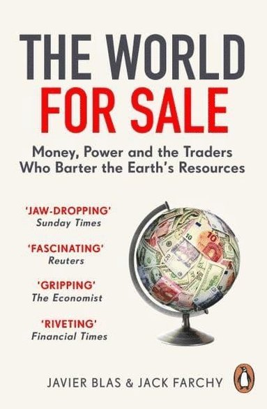 Javier Blas, Jack Farchy - World for Sale, Häftad