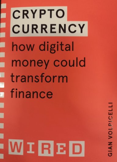 Gian Volpicelli, WIRED - Cryptocurrency (WIRED guides), Häftad