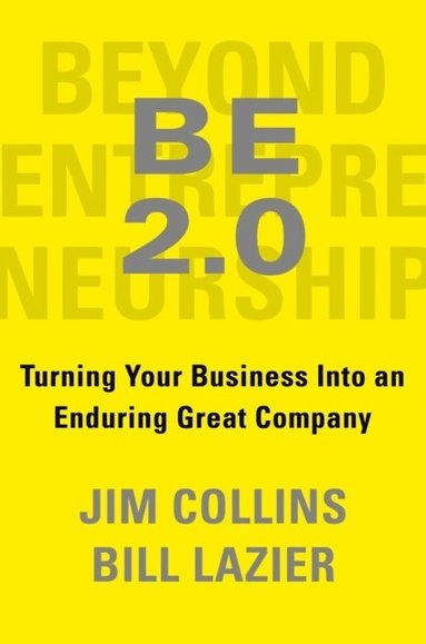 Jim Collins - Beyond Entrepreneurship 2.0, Inbunden