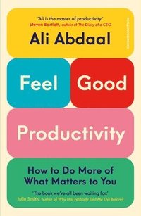 bokomslag Feel-Good Productivity