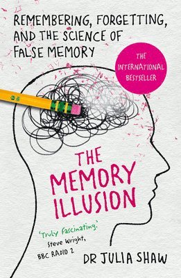 Julia Shaw - Memory Illusion, Häftad