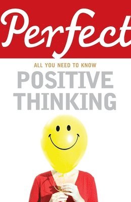 Lynn Williams - Perfect Positive Thinking, Häftad