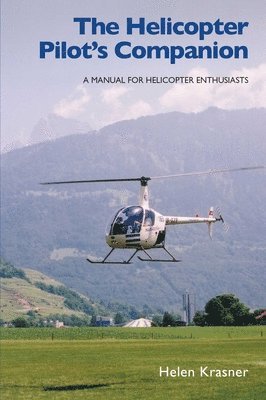 The Helicopter Pilot's Companion 1