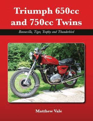 bokomslag Triumph 650cc and 750cc Twins