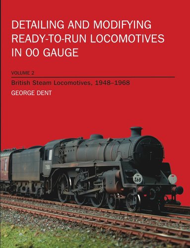 bokomslag Detailing and Modifying Ready-to-Run Locomotives Volume 2