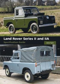 bokomslag Land Rover Series II and IIA Specification Guide