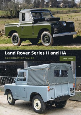 Land Rover Series II and IIA Specification Guide 1