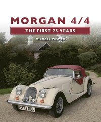bokomslag Morgan 4/4: The First 75 Years