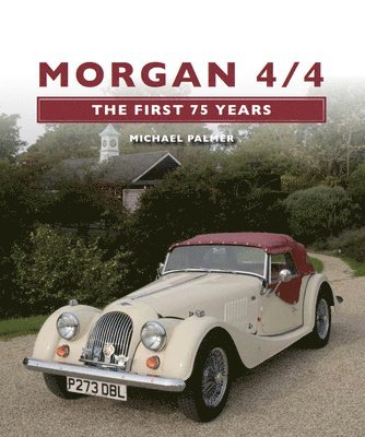 bokomslag Morgan 4/4: The First 75 Years