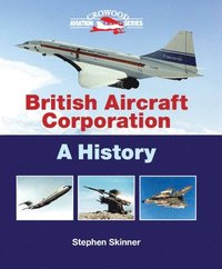 bokomslag British Aircraft Corporation