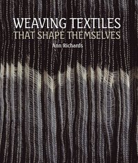 bokomslag Weaving Textiles That Shape Themselves