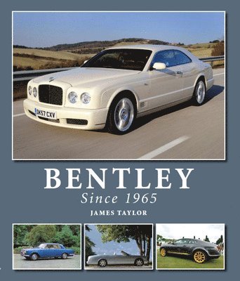 Bentley Since 1965 1