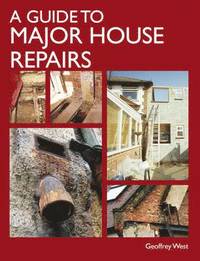 bokomslag A Guide to Major House Repairs