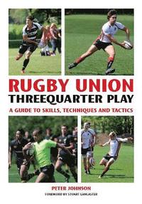 bokomslag Rugby Union Threequarter Play