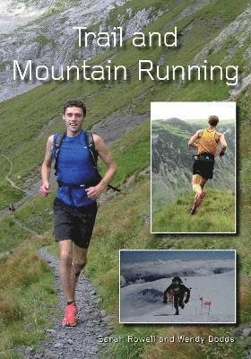 Sarah Rowell, Wendy Dodds - Trail and Mountain Running, Häftad