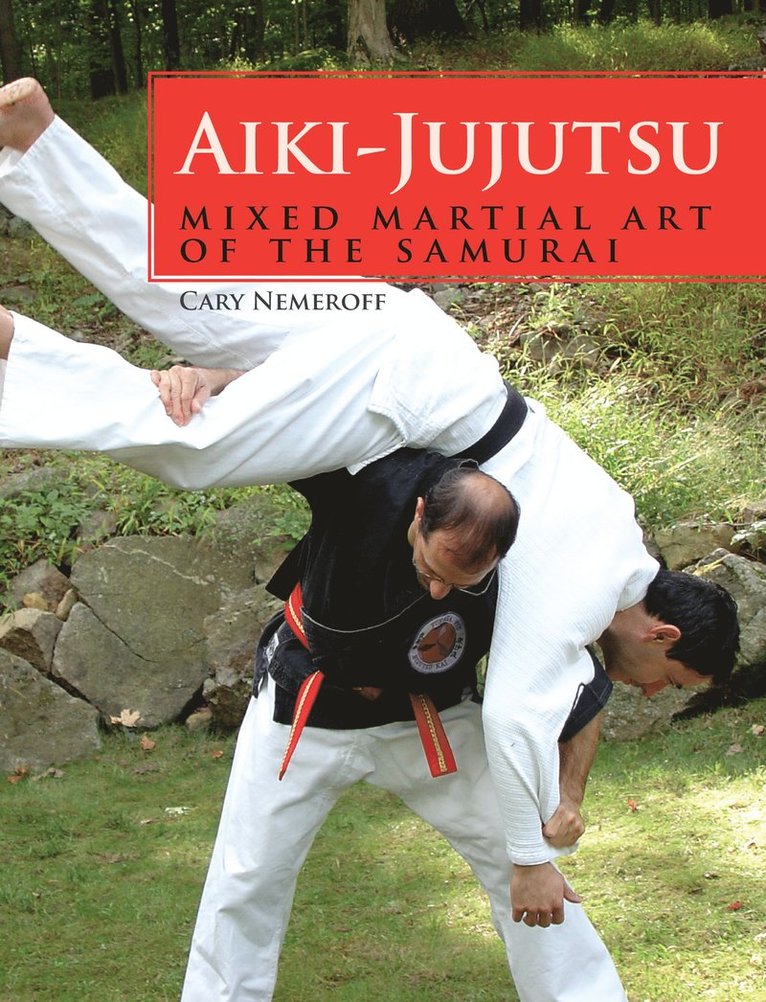 Cary Nemeroff - Aiki-Jujutsu, Häftad