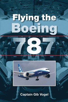 bokomslag Flying the Boeing 787