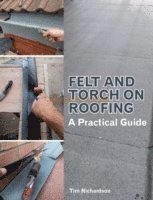 Felt and Torch on Roofing 1