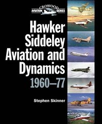 bokomslag Hawker Siddeley Aviation and Dynamics 1960-77
