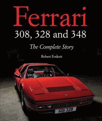 bokomslag Ferrari 308, 328 and 348