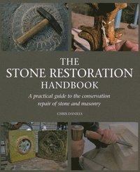 bokomslag The Stone Restoration Handbook