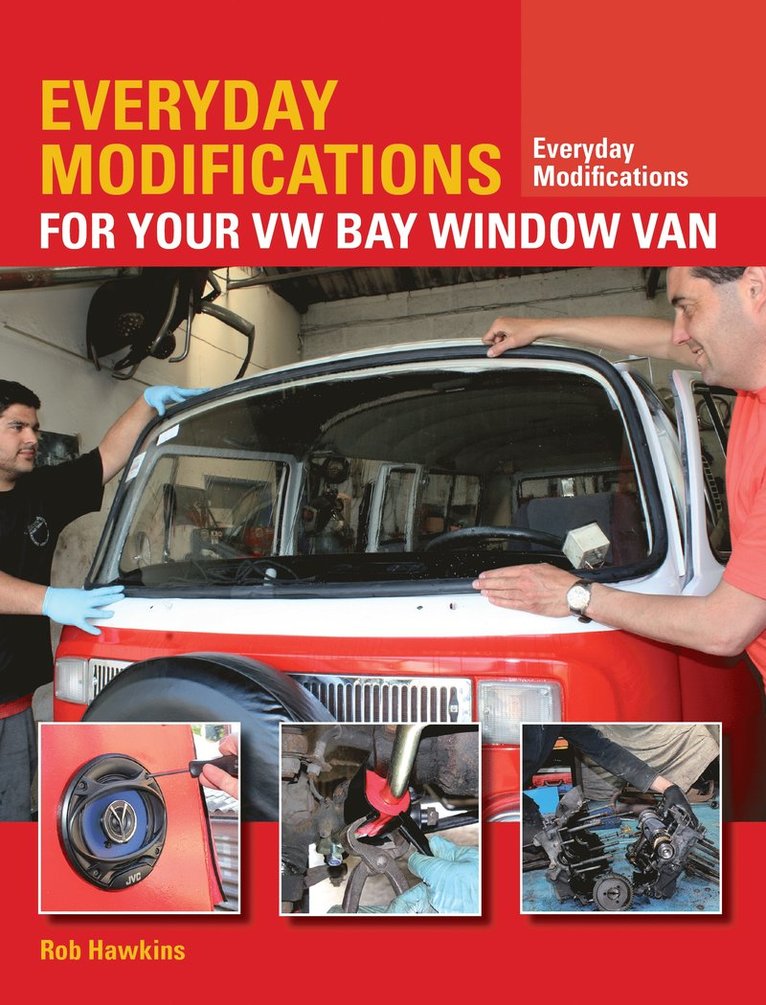 Everyday Modifications for Your VW Bay Window Van 1