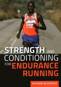 bokomslag Strength and Conditioning for Endurance Running