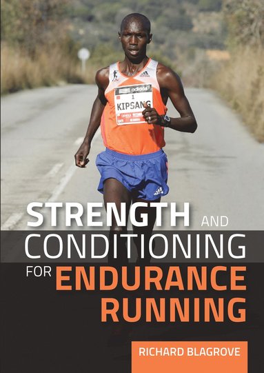 bokomslag Strength and Conditioning for Endurance Running