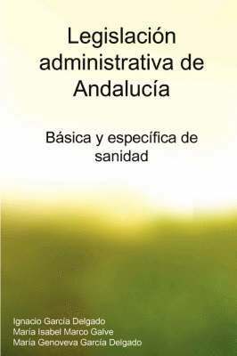 bokomslag Legislacion Administrativa De Andalucia