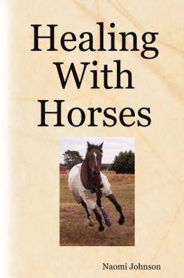 Healing With Horses 1