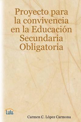 Proyecto Para La Convivencia En Educacion Secundaria Obligatoria 1