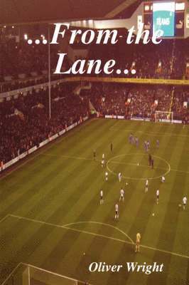 Oliver Wright - From the Lane, Häftad