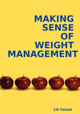 Lili Tainsh - Making Sense of Weight Management, Häftad